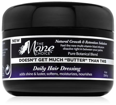 The Mane Choice Doesn't Get Much "BUTTER" Than This Daily Hair Dressing (8oz)